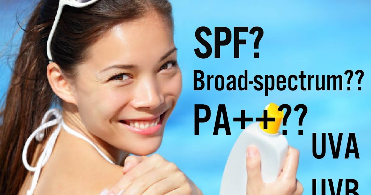 [SKINCARE][4SUMMER] UVA,UVB, SPF, PA, Broadspectrum là gì? cách chọn