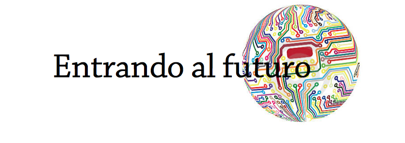 Entrando al futuro