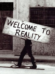 .. welcome to reality !