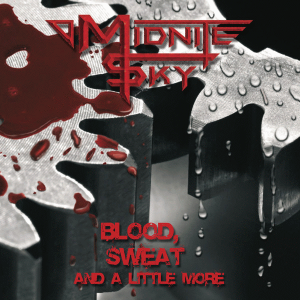 Midnite+Sky+-+Blood,+Sweat+And+A+Little+