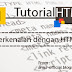 Tutorial HTML Part 1 : Berkenalan dengan HTML