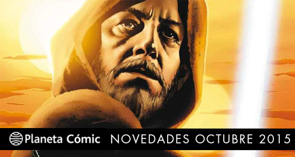 Planeta Cómic: Novedades para Octubre de 2015 Planeta Cómic: Novedades para Octubre de 2015