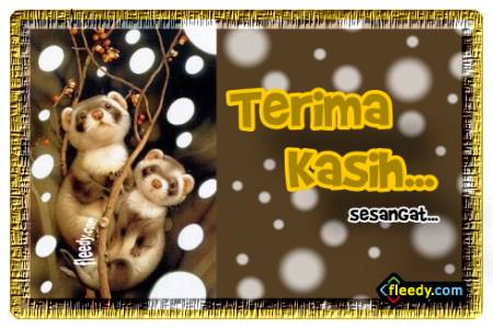 Terima Kasih! Terima Kasih! Terima Kasih!