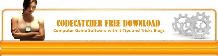 CodeCatcher Free Download - Computer Game Software with IT Tips & Tricks Blogs