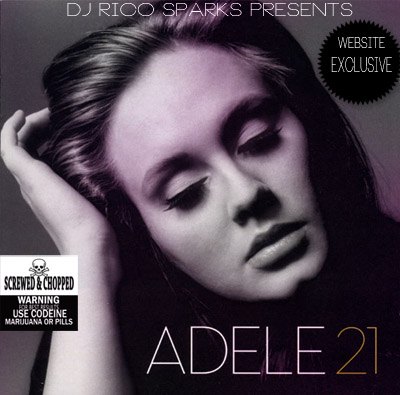 Adele 21 Screwed and Chopped