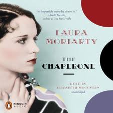 the chaperone by laura moriarty summary the chaperone by laura moriarty summary