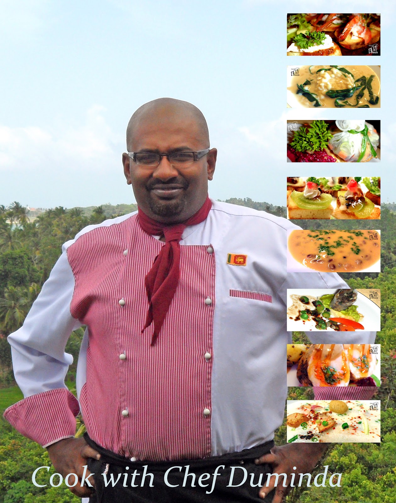 Cook with Chef Duminda Some of eye catching pictures of Chef Duminda