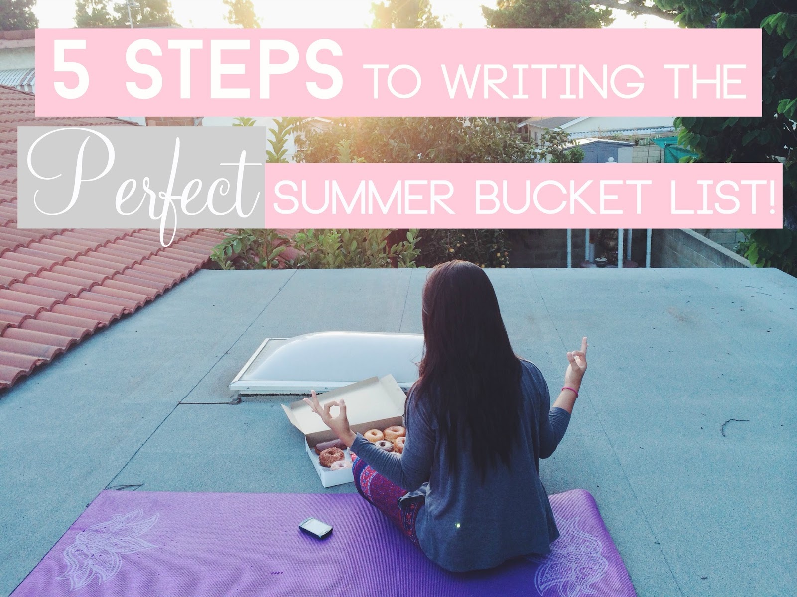 5 Steps to Writing the Perfect Summer Bucket List Classified Closet