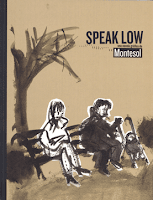 Speak Low de Montesol, edita Sins Entido