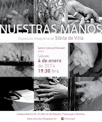 "NUESTRAS MANOS" Exposición Fotográfica de Sibila De Villa   .