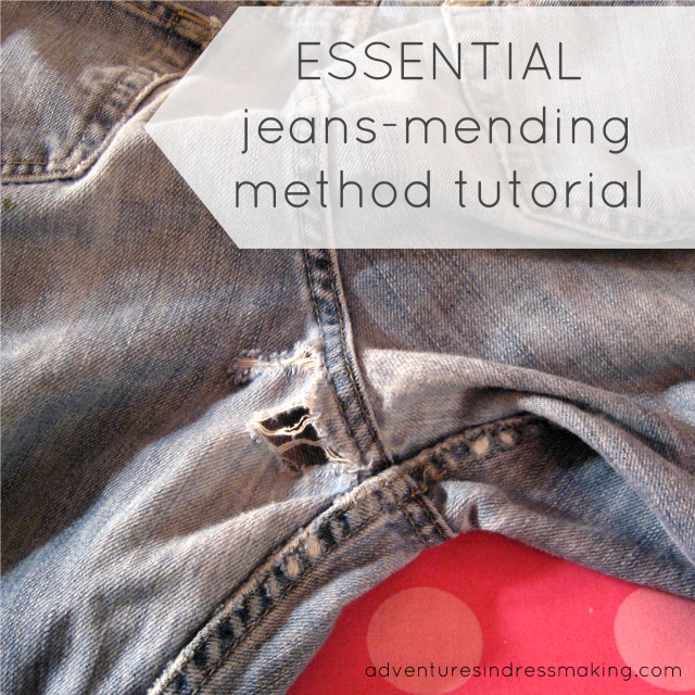 Essential blue jean mending method--Tutorial! / Create / Enjoy