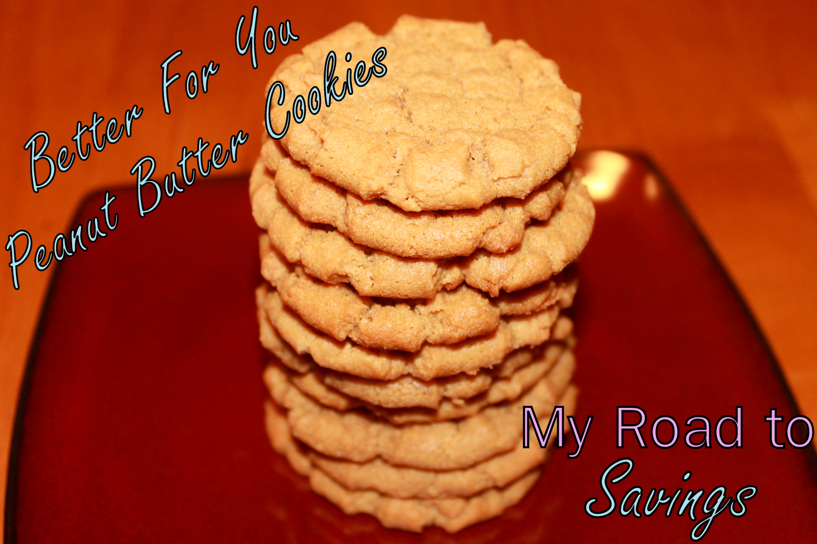 Learning the Ropes...One Recipe at a Time Better For You Peanut Butter Cookies
