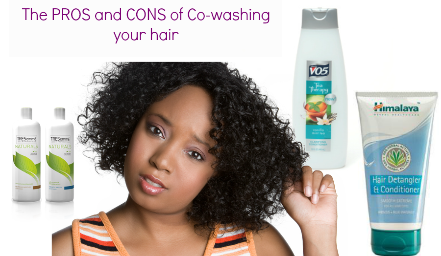 The Pros And Cons Of Co Washing Your Natural Hair Chic From Hair