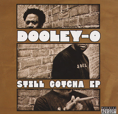 Dooley-O – Still Gotcha EP (CD) (2006) (320 kbps)