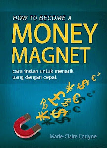 Rahasia Menjadi Magnet Uang