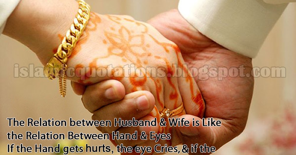 ISLAMIC QUOTATIONS RELATION BETWEEN HUSBAND & WIFE
