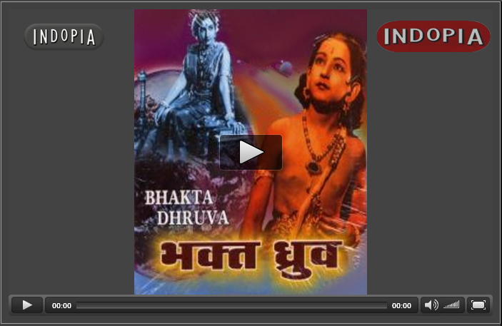 http://www.indopia.com/showtime/watch/movie/1947010006_00/bhakta-dhruva/