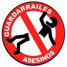 Guardarrailes Asesinos