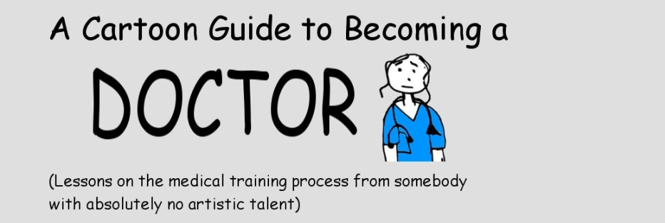 A Cartoon Guide to Becoming a Doctor