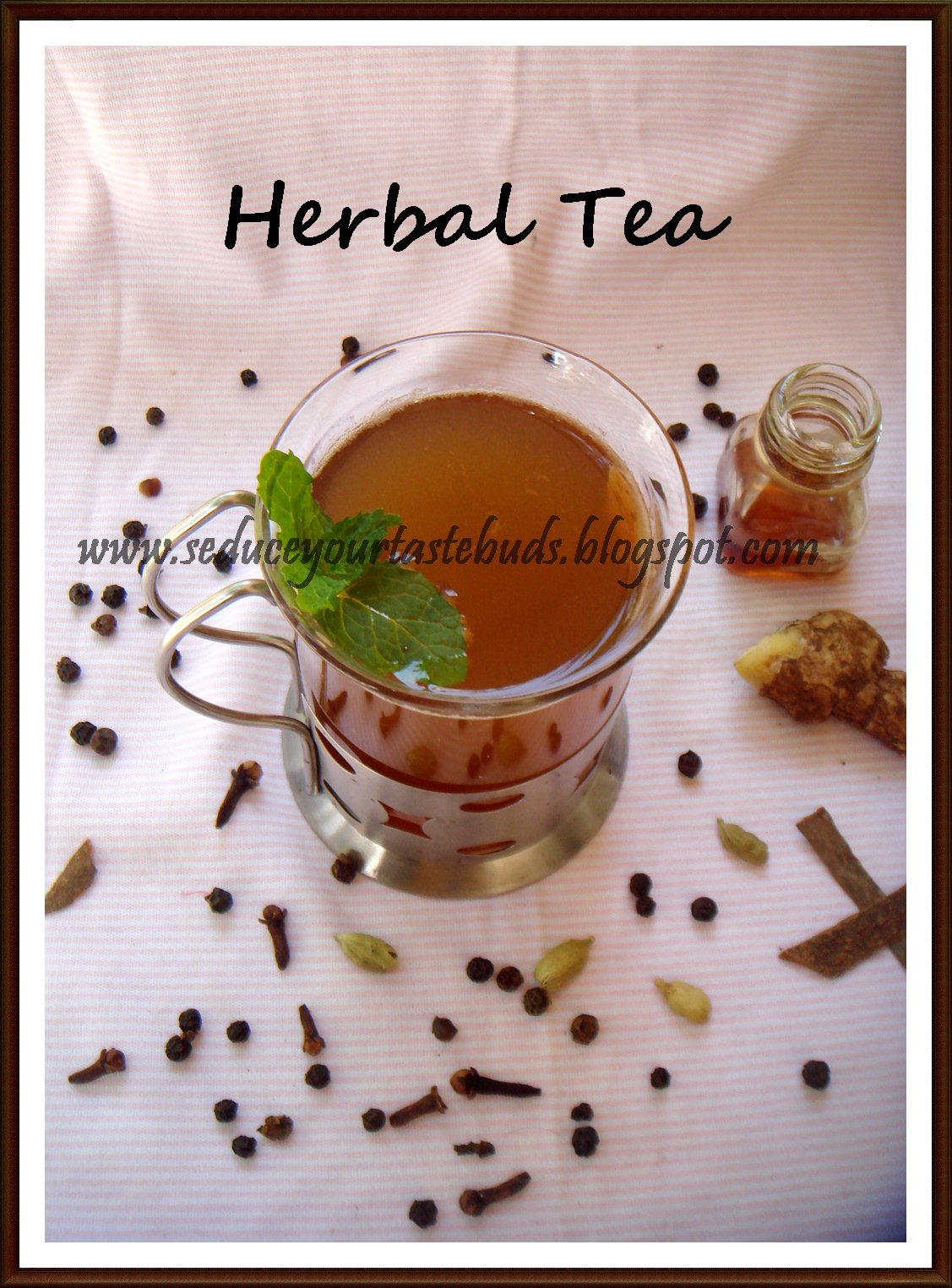 Seduce Your Tastebuds...: Herbal Tea with Honey