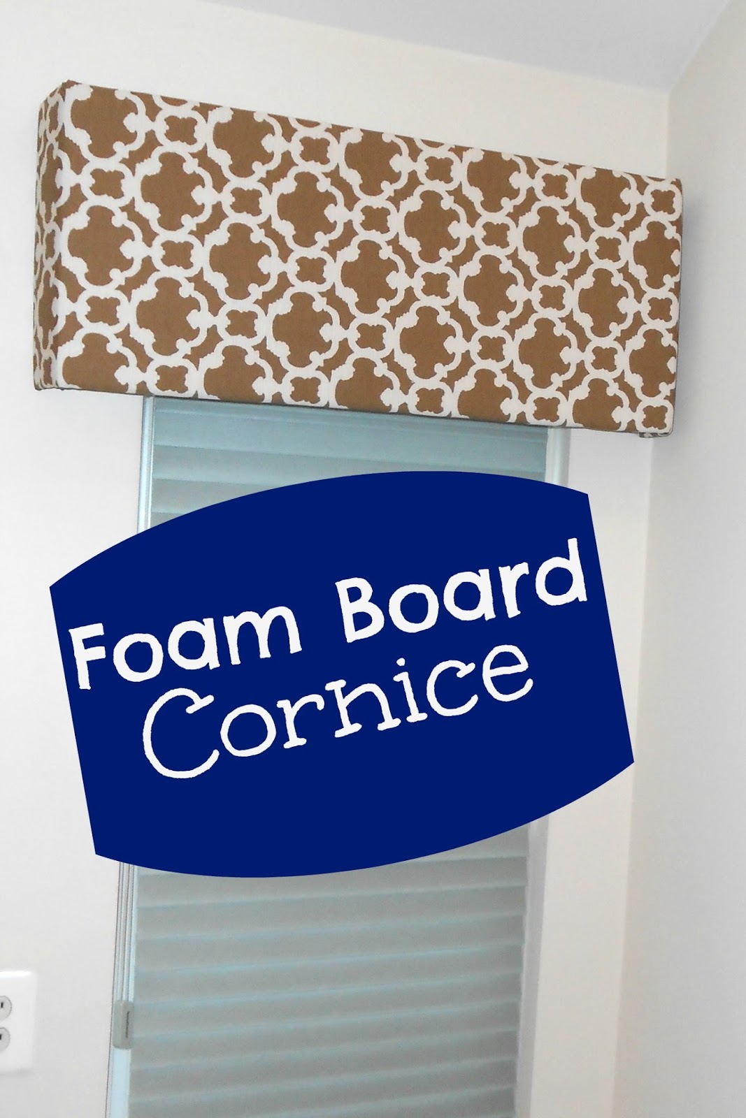Cornice from Foam Board; pelmet board; widow treatment Diy window