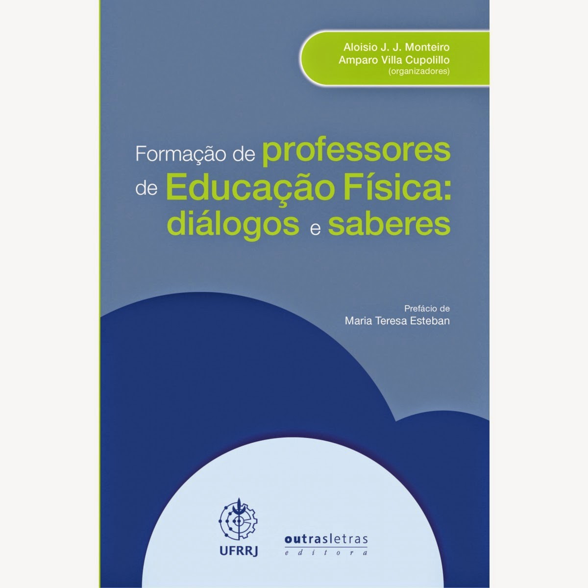 Leia na íntegra o capítulo publicado no Livro: Formação de Professores