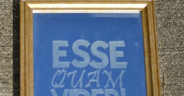 Architecture of a Mom Esse Quam Videri Mirror Quote