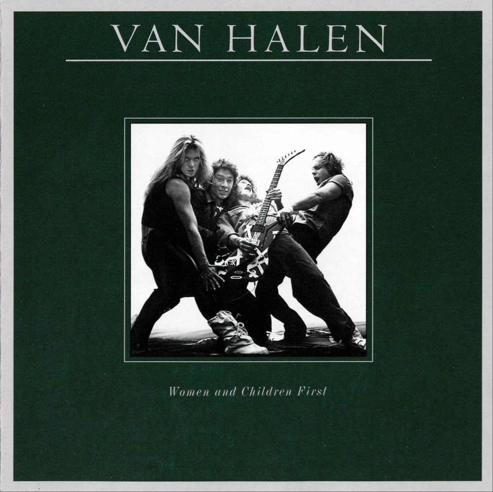 Favorite Track from Van Halen's Women and Children First Van+Halen+Women+And+Children+First