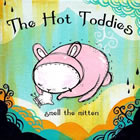 The Hot Toddies: Smell the Mitten