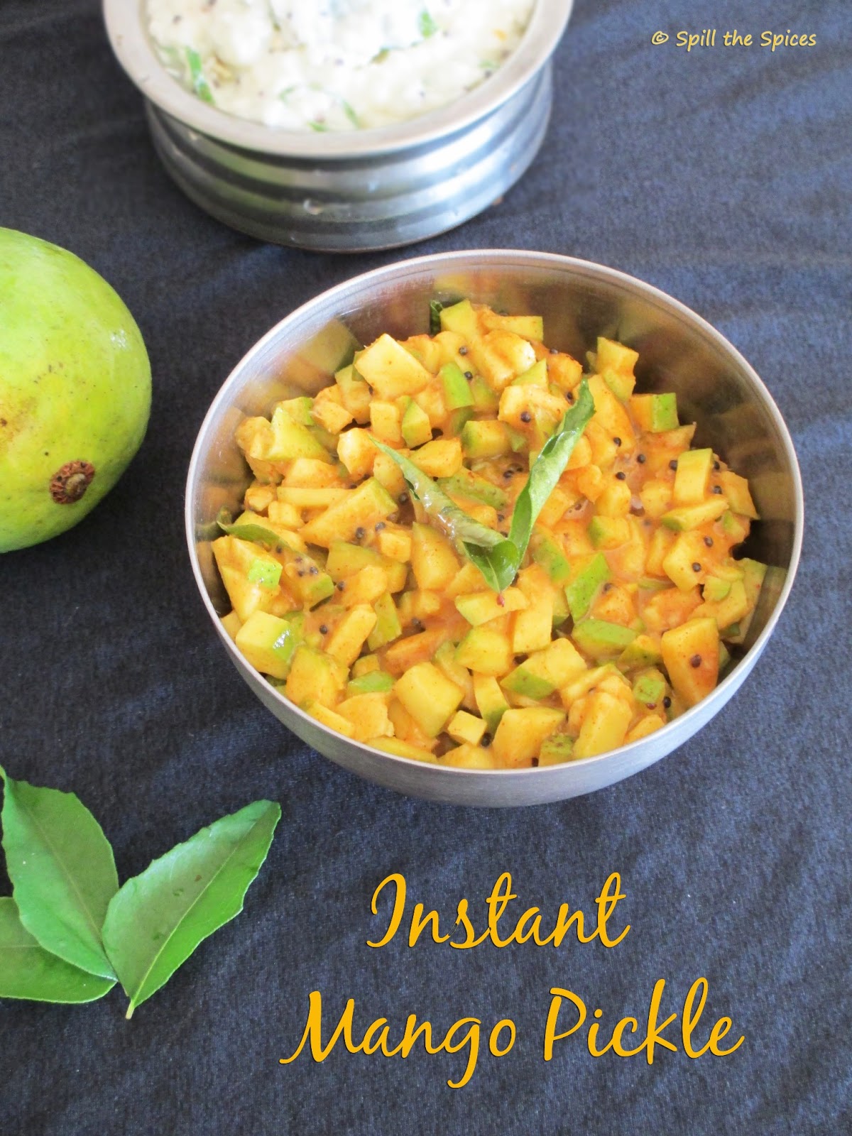 Instant Mango Pickle Spill the Spices