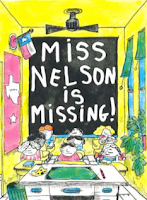 Miss Nelson is Missing! by Allred and Marshall Miss Nelson is Missing - Picture Books to teach classroom rules