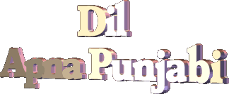 DIL APNA PUNJABI