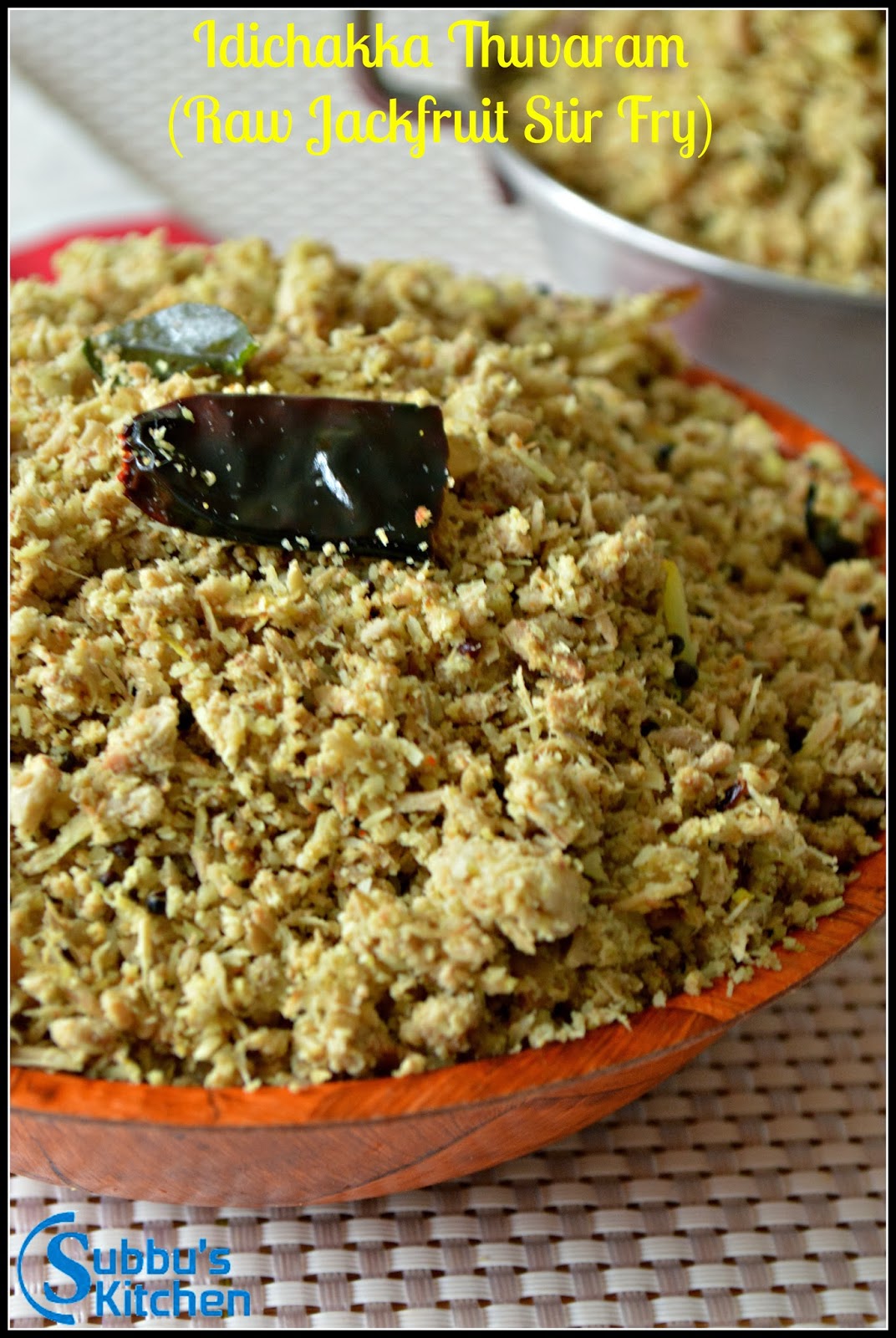 Idichakka Thuvaran (Raw Jackfruit Stir Fry) Idichakka Thuvaran (Raw Jackfruit Stir Fry)