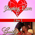 Chasing Love and Guilty Pleasures - EROTIC - 99 Cents!