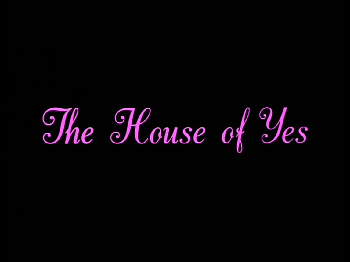 Happyotter THE HOUSE OF YES (1997)