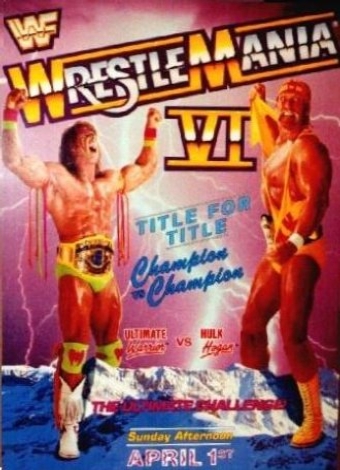 Antologia pela WrestleMania (V e VI)