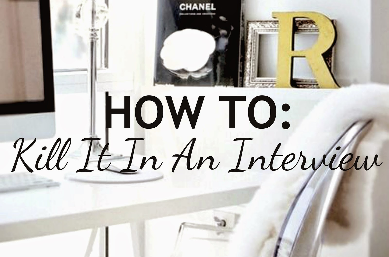 how to do well on an interview