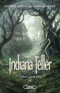 Indiana Teller, 2 Lune d'été (Sophie Audouin-Mamikonian) Indiana+Teller+2