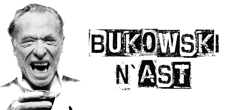 Bukowski N'Ast