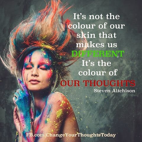 Today, what are the colors of your thoughts...?