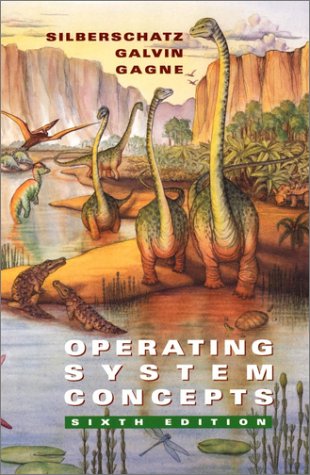 Operating System Concepts Sixth Edition Silberschatz