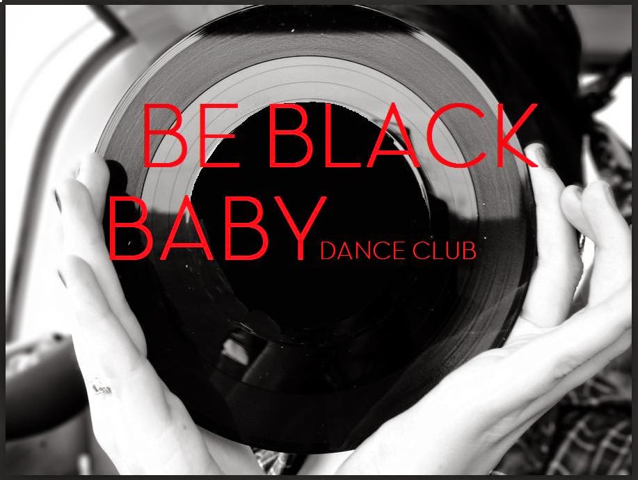 BE BLACK BABY