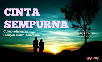 CERPEN : CINTA SEMPURNA