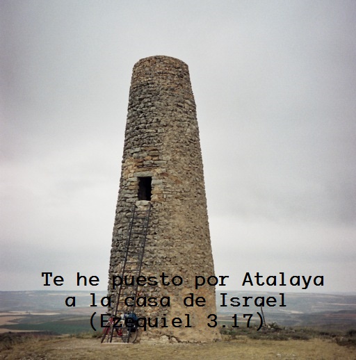 . Seamos buenos atalayas