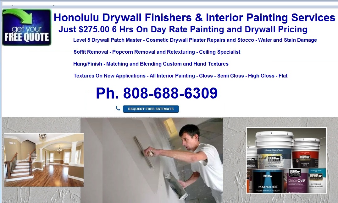 Drywall Finishers | Oahu, Hawaii, Honolulu