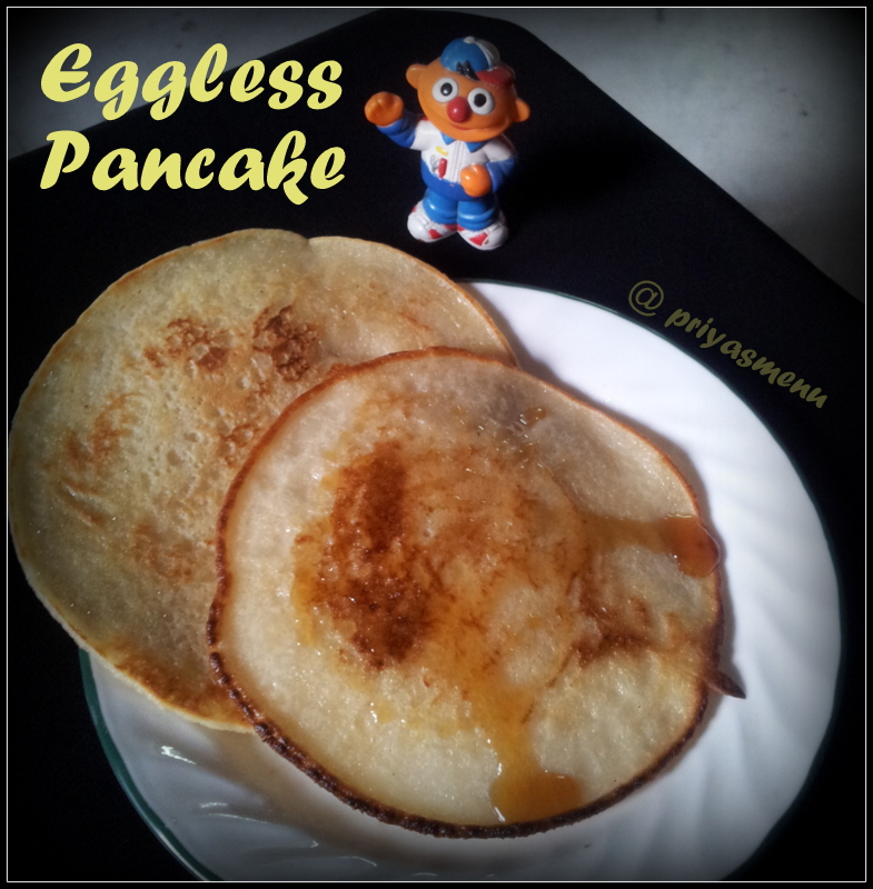 Priya's Menu Yum Yum Yummy food for Food lovers Eggless Pancake