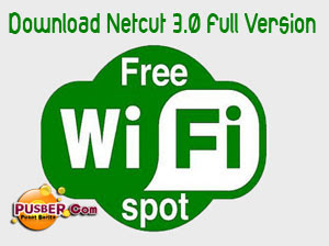 Download NetCut 3 Full Version Terbaru