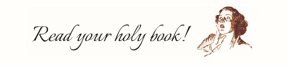 Read your holy book!