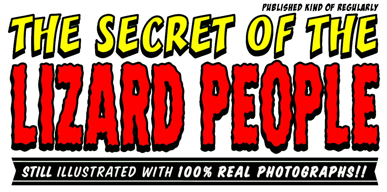 The Secret of the Lizard People