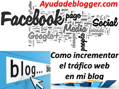 Como incrementar el tráfico web en mi blog